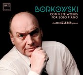 Borkowski: Complete Works for Solo Piano