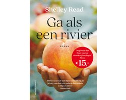 Ga als een rivier