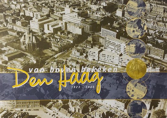 9789059780200 - Den Haag van boven bekeken 1923-1965