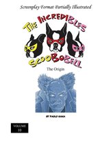 collection 10 - The Incredibles Scoobobell the Origin (Volume 10)