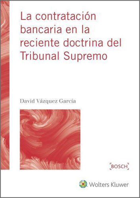 La contratación bancaria en la reciente doctrina del Tribun ... - cover
