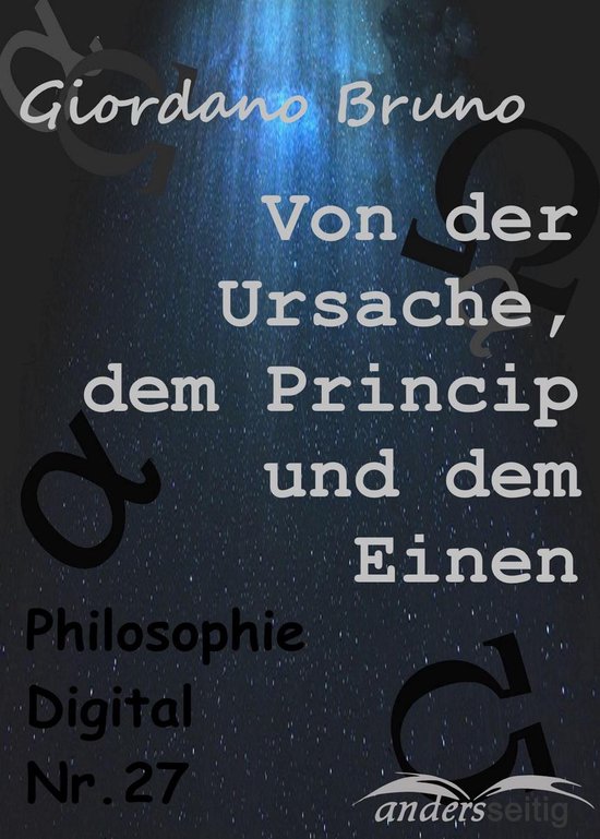 Philosophie-Digital - Von der Ursache, dem Princip und dem E ... - cover