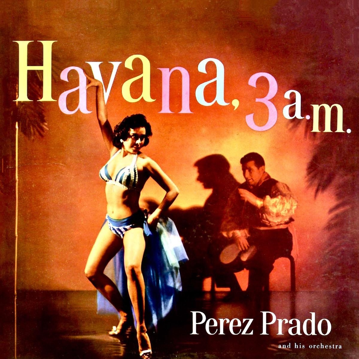 Perez Prado And His Orchestra - Havana, 3 A.M. (LP) (Coloured Vinyl) (Limited Edition)