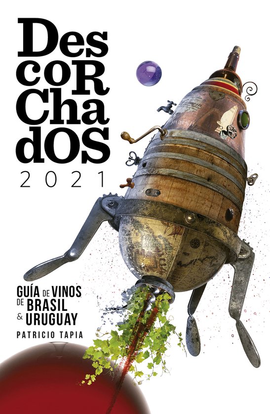 Descorchados 2021 Español Guía de Vinos de Brasil y Urugua ... - cover