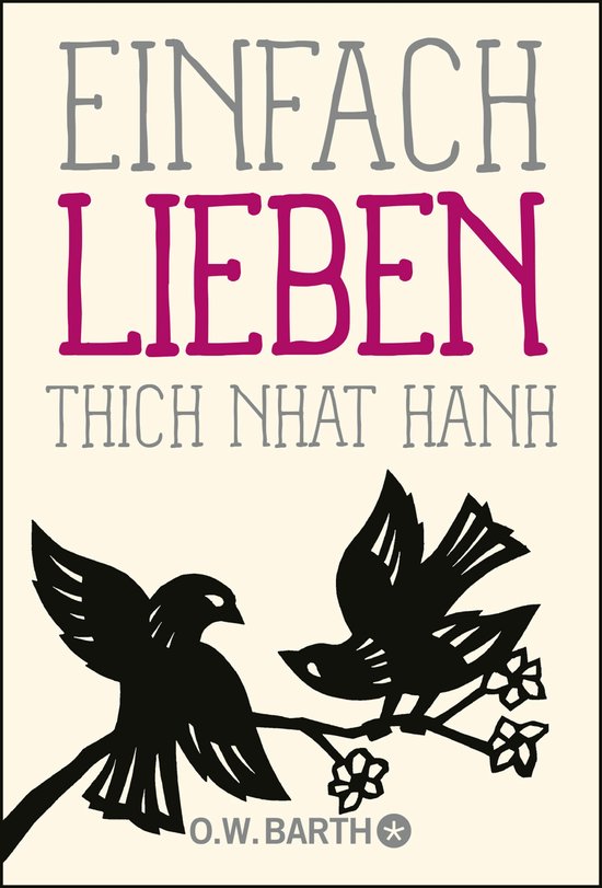 Basics der Achtsamkeit - Einfach lieben