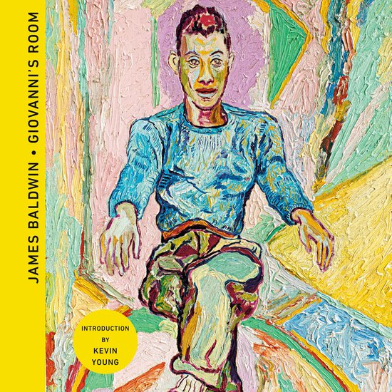 Boekcover van "Giovanni's Room" met een schilderij van een man in een blauwe trui en kleurrijke broek, met tekst "JAMES BALDWIN • GIOVANNI'S ROOM" en "INTRODUCTION BY KEVIN YOUNG".