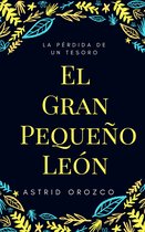 El Gran Pequeño León - El Gran Pequeño León: La pérdida de un Tesoro