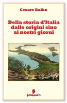 Storia moderna e contemporanea 1 - Della storia d'Italia dalle origini sino ai nostri giorni