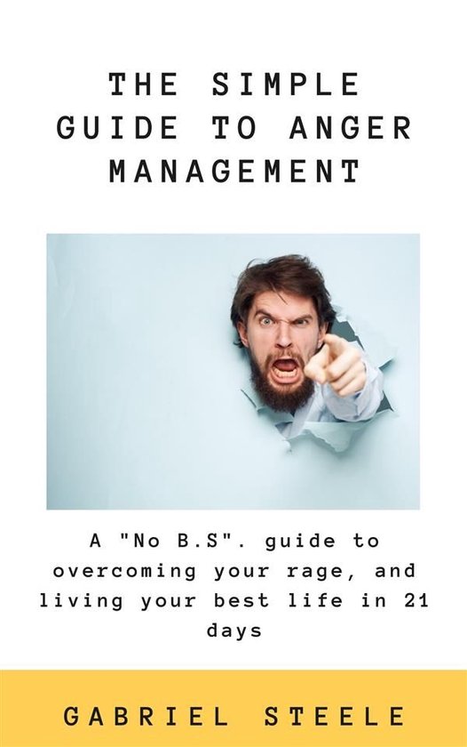 The Simple Guide To Anger Management - cover