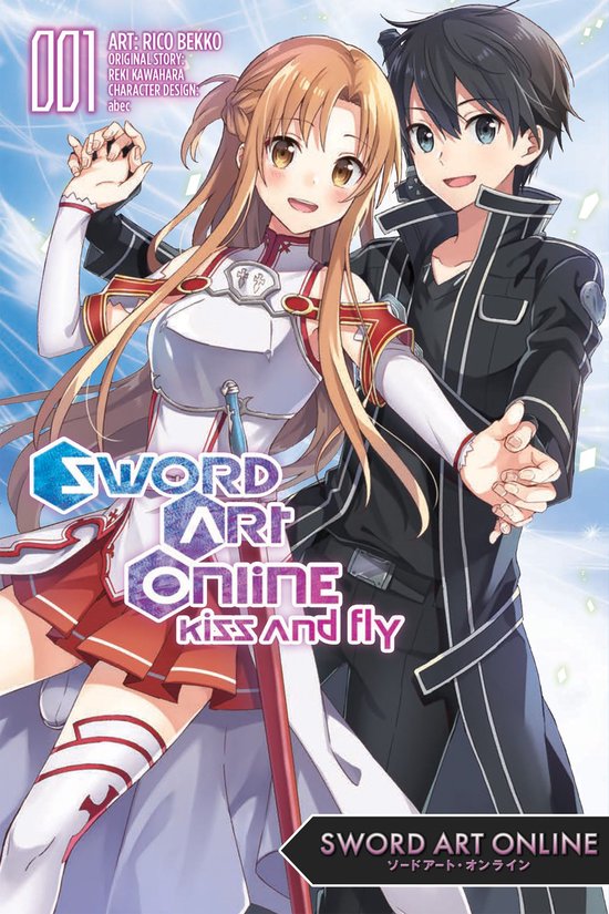 Sword Art Online: Kiss and Fly 1 - Sword Art Online: Kiss and Fly