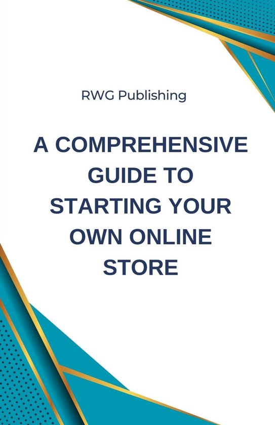 A Comprehensive Guide to Starting Your Own Online Store - cover