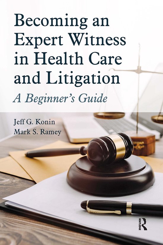 Becoming an Expert Witness in Health Care and Litigation - cover