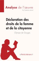 Analyse de l'œuvre - Déclaration des droits de la femme et de la citoyenne de Olympe de Gouges