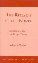 The Remains of the North