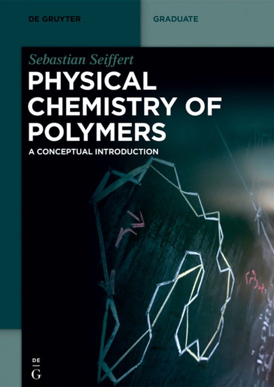 De Gruyter Textbook- Physical Chemistry of Polymers - cover