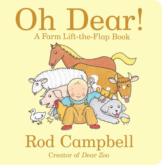 Oh Dear A Farm LiftTheFlap Book Dear Zoo  Friends - cover