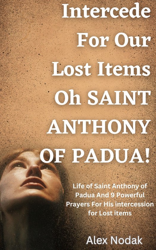 Foto: Intercede for our lost items oh saint anthony of padua