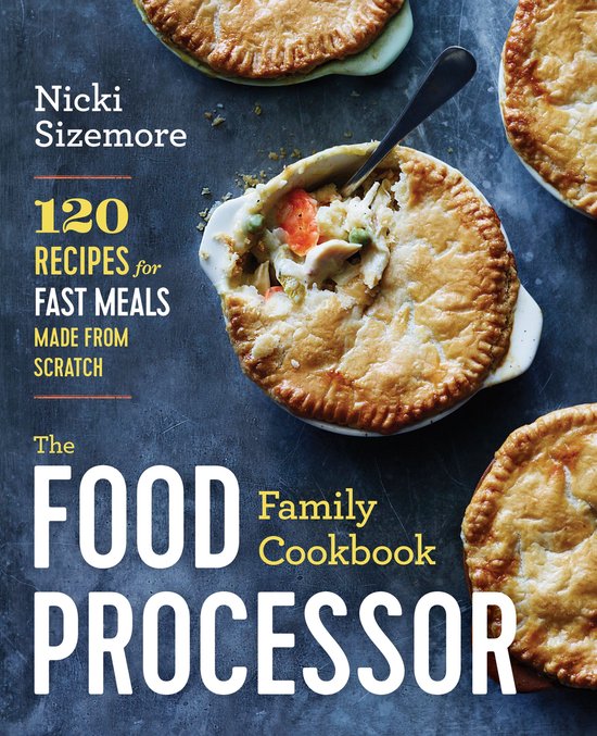 The Food Processor Family Cookbook - cover