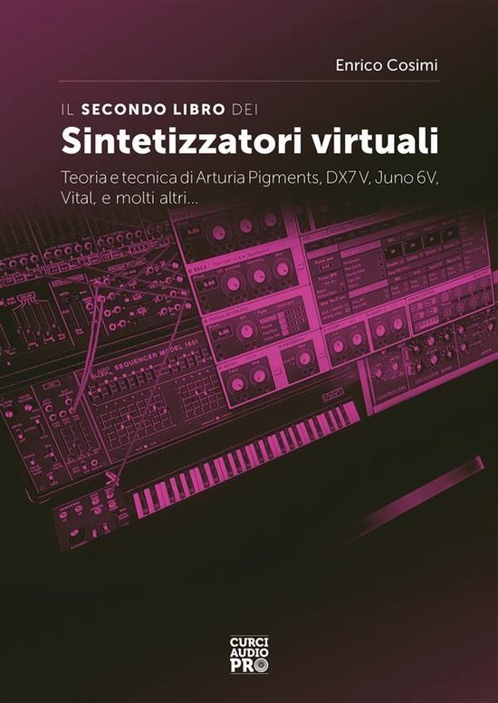 Sintetizzatori virtuali 2 - Il secondo libro dei sintetizzat ... - cover