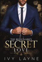 Scandals of the Bad Boy Billionaires 2 - The Billionaire’s Secret Love