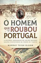 O Homem que Roubou Portugal