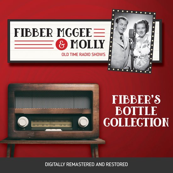 Fibber McGee and Molly: Fibber's Bottle Collection - cover