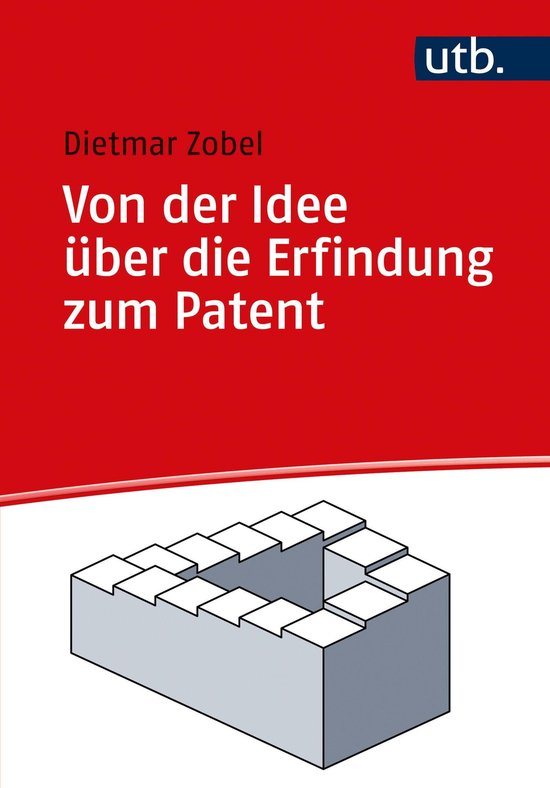 Von der Idee über die Erfindung zum Patent - cover