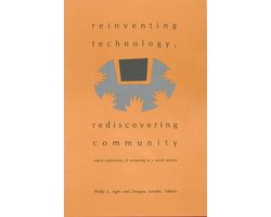 Reinventing Technology, Rediscovering Community