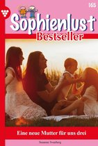 Sophienlust Bestseller 165 - Eine neue Mutter für uns drei