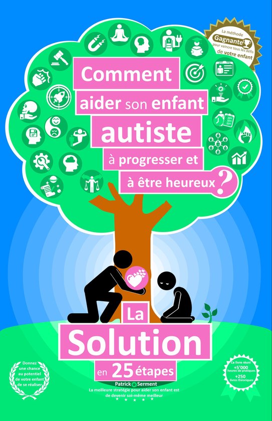 Comment aider son enfant autiste à progresser et à être h ... - cover