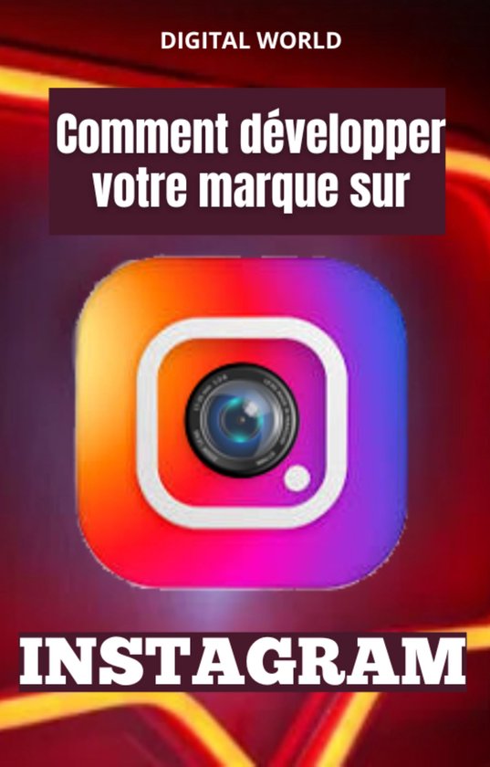 Comment développer votre marque sur INSTAGRAM - cover