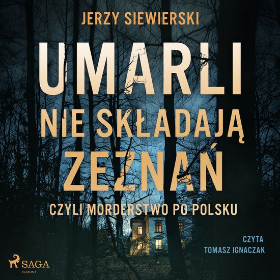 Umarli nie składają zeznań, czyli morderstwo po polsku - cover
