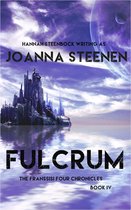 The Franssisi Four Chronicles 4 - Fulcrum