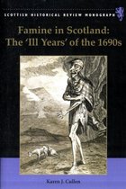 Famine in Scotland - the 'ill Years' of the 1690s