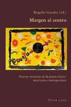Hispanic Studies: Culture and Ideas- Margen al centro