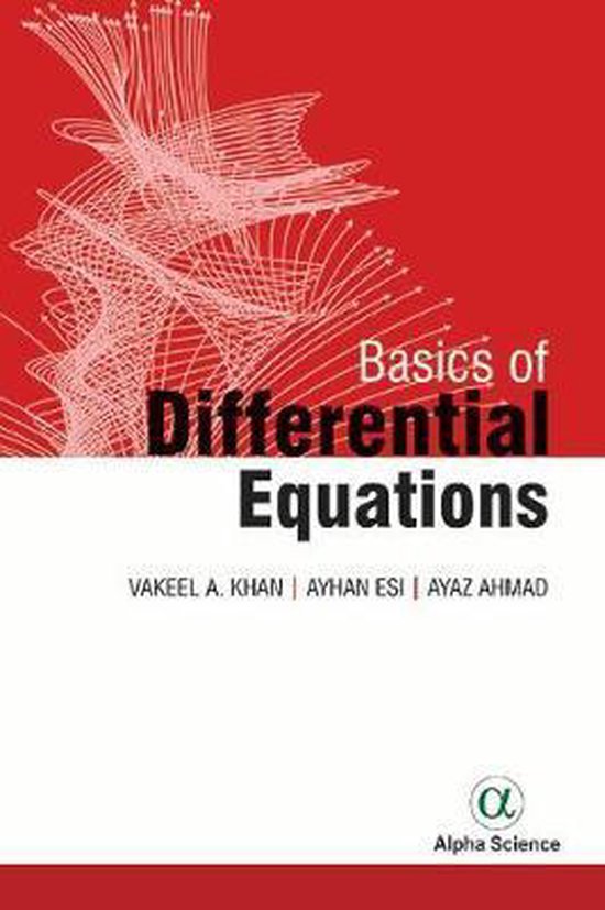 Basics of Differential Equations 9781783324033 Vakeel Ahmad Khan