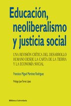 Biblioteca Universitaria - Educación, neoliberalismo y justicia social