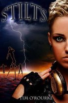 Stilts (Tessa Dark Trilogy) Book One