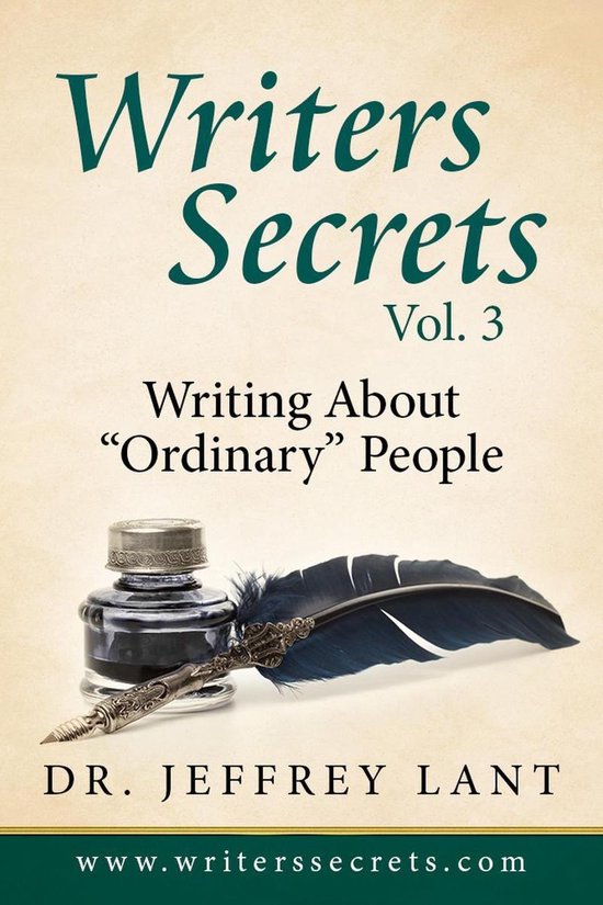 Writers Secrets 3 - Writing About "Ordinary" People - cover
