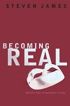 Becoming Real