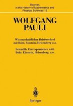 Wissenschaftlicher Briefwechsel mit Bohr, Einstein, Heisenberg U.A. / Scientific Correspondence with Bohr, Einstein, Heisenberg A.O.