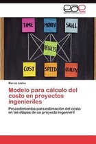 Modelo Para Calculo del Costo En Proyectos Ingenieriles