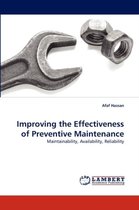 Improving the Effectiveness of Preventive Maintenance