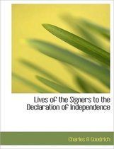 Lives of the Signers to the Declaration of Independence