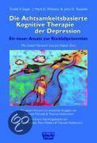 Die Achtsamkeitsbasierte Kognitive Therapie der Depression
