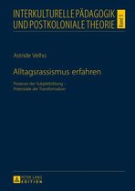 Interkulturelle Paedagogik und postkoloniale Theorie 5 - Alltagsrassismus erfahren