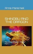 Shinobu and the Dragon