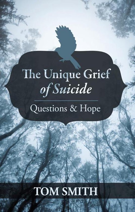 The Unique Grief of Suicide - cover