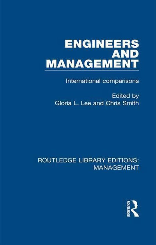 Routledge Library Editions: Management - Engineers and Manag ... - cover