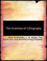 The Invention of Lithography
